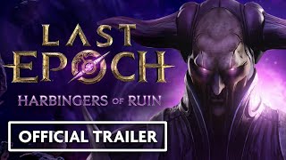 Last Epoch Patch 11  Harbingers of Ruin  Official Trailer [upl. by Asset722]