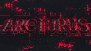 Arcturus 100 Extreme Demon By maxfs  Geometry Dash [upl. by Rauch338]