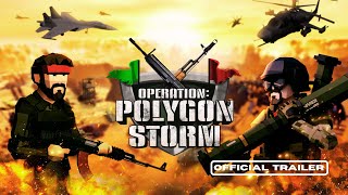 OPERATION quotPOLYGON STORMquot OFFICIAL TRAILER [upl. by Ydospahr]