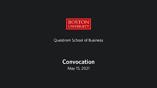 Boston University Questrom School of Business Convocation 2021 [upl. by Ihpen]