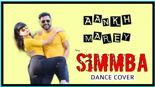 Aankh Marey Dance  SIMMBA Couple DANCE  Dance Choreography By Beauty n Grace Dance Academy POOJA [upl. by Eseilanna]