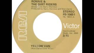 Ronnie amp The Dirt Riders  quotYellow Vanquot RCA 1976 [upl. by Lawley]