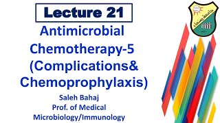 21 Antimicrobial Chemotherapy 5 Complications and Chemoprophylaxis [upl. by Zeni]