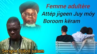 SERIGNE ASSANE SALAM  la punition dune femme adultère raconté par S Djibril salam [upl. by Goldy489]