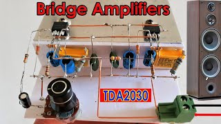 How to make TDA2030 Extremely Powerful Bridge Amplifier very simple [upl. by Louie]