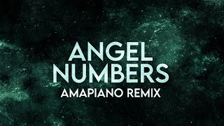 PGO x Preecie  Angel Numbers Lyrics Amapiano Remix [upl. by Lizabeth]