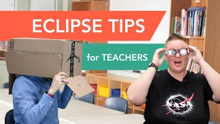 Eclipse Tips for Teachers [upl. by Stevena]