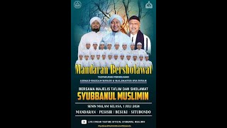 TASYAKKURAN PERNIKAHAN AHMAD FAUZAN RIYADI amp HALIMATUS SYADIYAH BERSAMA MAJELIS SYUBBANUL MUSLIMIN [upl. by Einittirb426]