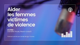 Le neuro coaching au service des femmes victimes de violences [upl. by Veats]