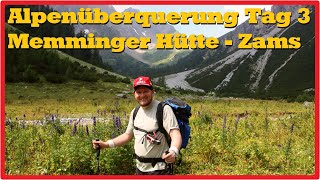 3 Etappe Memminger Hütte  Zams  E5Alpenüberquerung [upl. by Aneekan843]