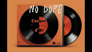 No Dope [upl. by Meid]