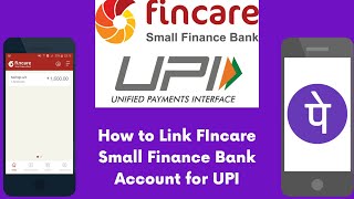 How to Link Fincare Small Finance Bank Account for UPI  Create UPI ID for Fincare Bank Account [upl. by Wiedmann746]