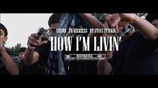 How Im Livin CHXINO FtTB Reckless amp Rt Stayz Stackin Music Video Dir By Tiny Boys Studios [upl. by Cogen]