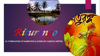 Riturongo  Compilation of Narration amp Songs on Indian Seasons [upl. by Myriam]