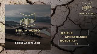 BIBLIA AUDIO superprodukcja  51 Dzieje Apostolskie Rozdziały 17  Nowy Testament [upl. by Narrat535]