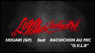 HOUARI GP feat RACHICHON AU MIC  O V L R  PROD BY MELKA PRODUCTION LIGA ONE INDUSTRIE [upl. by Savory]