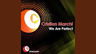 We Are Perfect  Cristian Marchi Main Vocal Mix [upl. by Charyl]