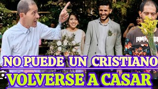 TEOLOGO DICE QUE SI UN cristiano DESPUÉS DE DIVORCIARSE NO PUEDE VOLVERSE A CASAR TEOLOGO [upl. by Errised]