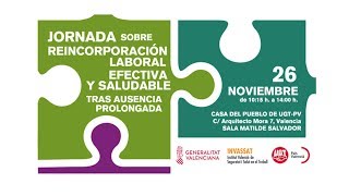 Jornada sobre reincorporación laboral efectiva y saludable tras ausencia prolongada [upl. by Garner]