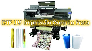 Impressora DTF UV com aplicação de Dourado ou Prata automático [upl. by Nelyk]