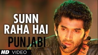 Sunn Raha Hai Na Tu Aashiqui 2 Song Punjabi Version  Aditya Roy Kapur Shraddha Kapoor [upl. by Sivra]