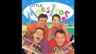 Little Maestros Hooray 2002 Full Album RARE [upl. by Ahael]