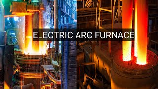 A Detailed Explanation of the Electric Arc Furnace  What It is and How It Works [upl. by Oilejor]