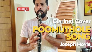 Poomuthole Song  Clarinet Cover  Joseph  Malayalam  Joju George [upl. by Bonacci867]