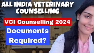 Documents required⁉️ VCI Counselling 2024  BVSC Counselling vet veterinary vci bvsc neet [upl. by Onimod]