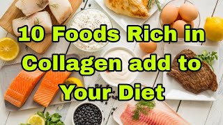 Collagen10 Foods Rich In CollagenHealthy Life Tips [upl. by Enined]