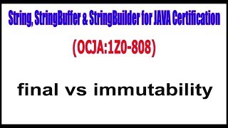 OCJA1Z0  808  final Vs immutability [upl. by Lillie91]