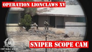 Operation Lionclaws XV  Airsoft Sniper Scope Cam  Disposable Heroes  Part I [upl. by Nyliahs]