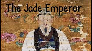 The Jade Emperor Chinese Culture [upl. by Eitsud]