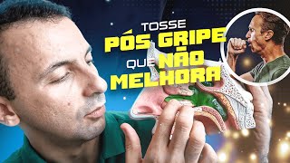 A GRIPE PASSOU E A TOSSE NÃO MELHORA SAIBA COMO MELHORAR DA TOSSE PÓS GRIPAL [upl. by Yorke]