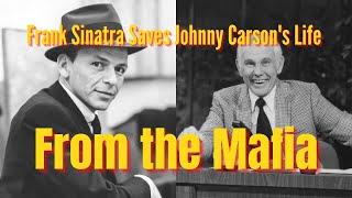 Sinatra Saves Johnny Carsons Life from Crazy Joe Gallo [upl. by Ahsieyn]