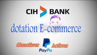 كيفية تفعيل dotation ecommerce avec cih mobile في بنك cih من أجل بدأ الشراء من الانترنت [upl. by Berna]