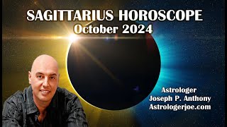 Sagittarius Horoscope October 2024  Astrologer Joseph P Anthony [upl. by Stannfield897]