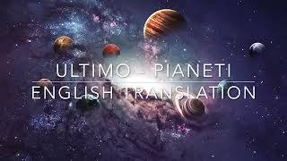 Ultimo  PIANETI English Translation  Lyrics UltimoChannel [upl. by Sakhuja]