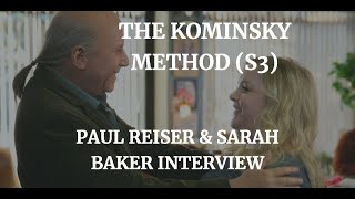 THE KOMINSKY METHOD SEASON 3  PAUL REISER amp SARAH BAKER INTERVIEW  2021 [upl. by Meekah]