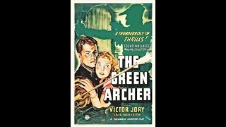 The Green Archer 1940 Part 1  Action Adventure Crime  Edgar Wallace XX [upl. by Eat]