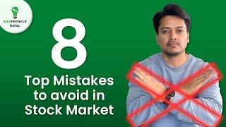 Top 8 Mistakes to avoid in SHARE MARKET  Share Marketमा गर्न नहुने गल्तिहरु as a Beginner  NEPSE [upl. by Wileen914]