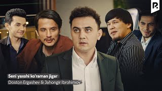 Doston Ergashev amp Jahongir Ibrohimov  Seni yaxshi koraman jigar Official Music Video [upl. by Spindell]