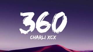 Charli XCX  360 audio [upl. by Kylynn147]