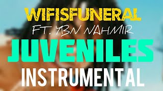 Wifisfuneral FT YBN Nahmir  Juveniles INSTRUMENTAL  Prod by IZM [upl. by Dihaz]