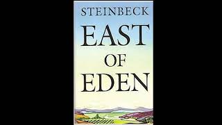 East of Eden by John Steinbeck Full Audiobook [upl. by Leinoto]