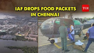 Cyclone Michaung IAF drops food packets in Chennai’s flooded areas  Chennai flooded [upl. by Katrine829]