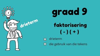 Graad 9 Faktorisering Uitbreiding op die drieterm [upl. by Tzong593]