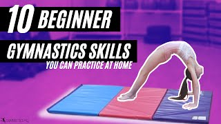 10 Beginner Gymnastics Skills You Can Practice at Home [upl. by Otrebireh]