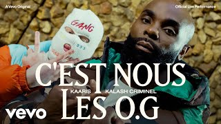 Kaaris Kalash Criminel  Cest nous les OG Official Live Performance  Vevo [upl. by Florri270]