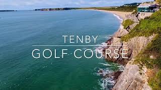 Oldest Golf course in Wales  Tenby Pembrokeshire 18Hole Link [upl. by Layol388]